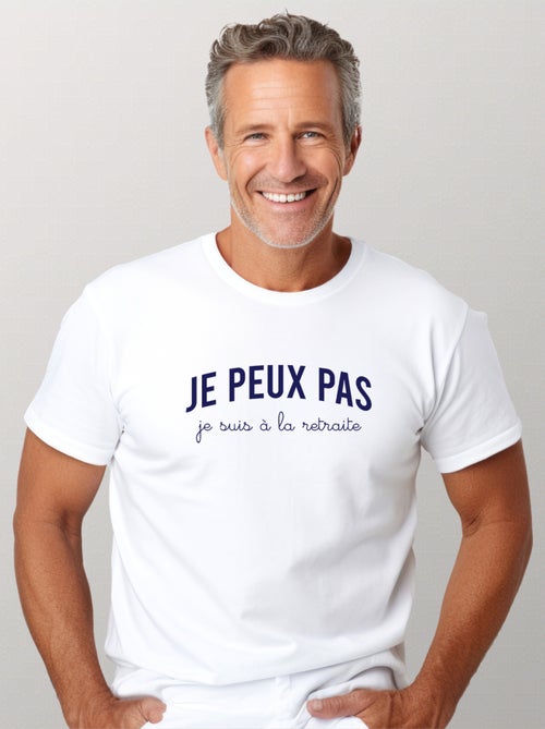 T-shirt Homme - JE PEUX PAS JE SUIS À LA RETRAITE - Kiabi T-shirt Homme - JE PEUX PAS JE SUIS À LA RETRAITE - Kiabi