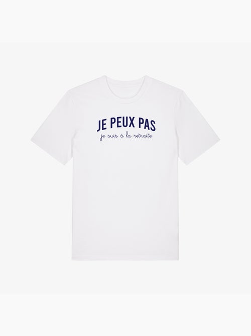 T-shirt Homme - JE PEUX PAS JE SUIS À LA RETRAITE - Kiabi T-shirt Homme - JE PEUX PAS JE SUIS À LA RETRAITE - Kiabi