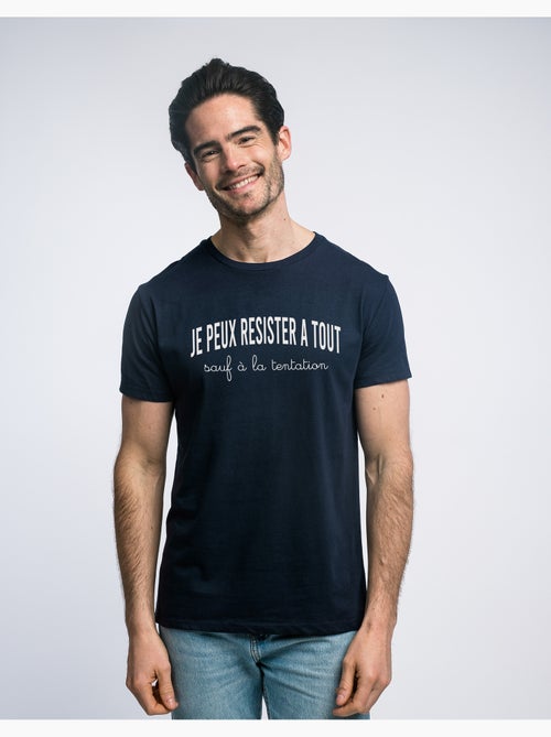 T-shirt Homme - JE PEUX RESISTER À TOUT SAUF À LA TENTATION - Kiabi