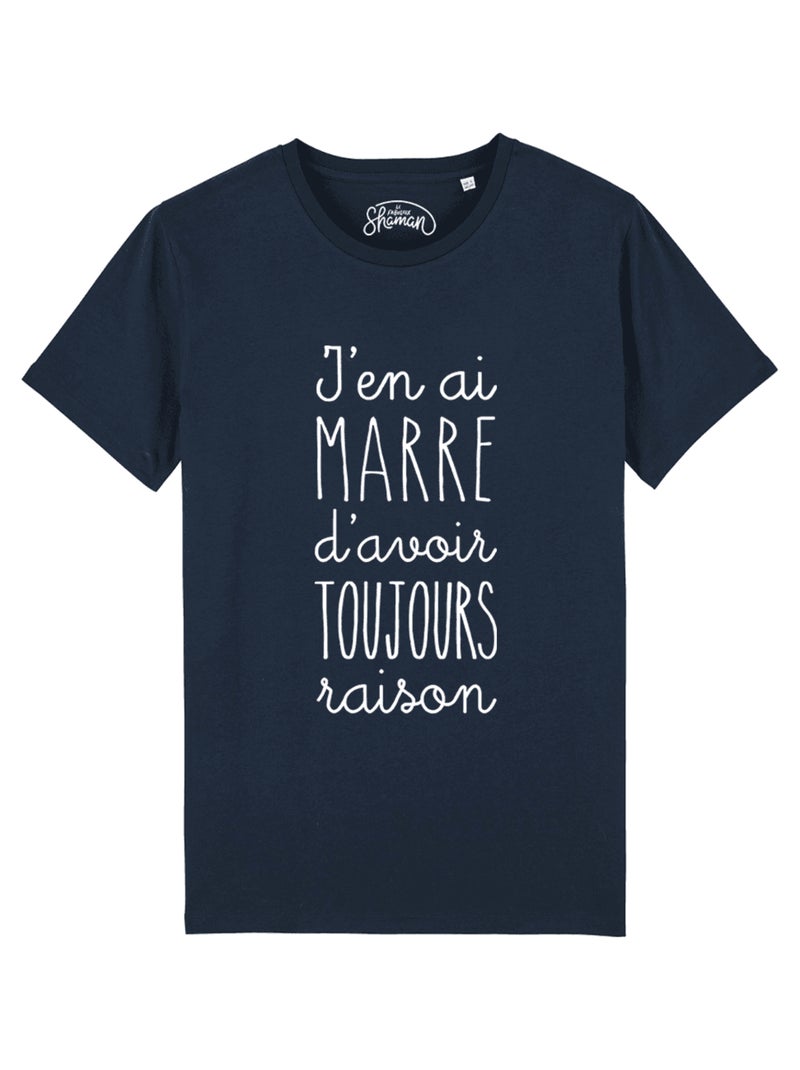 T-shirt Homme - J'EN AI MARRE D'AVOIR TOUJOURS RAISON Bleu marine - Kiabi