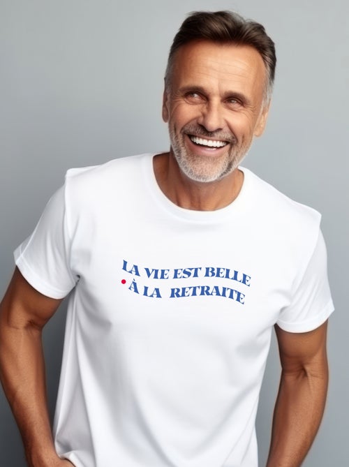 T-shirt Homme - LA VIE EST BELLE A LA RETRAITE - Kiabi