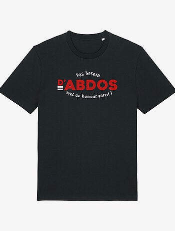T-shirt Homme - PAS BESOIN D'ABDOS