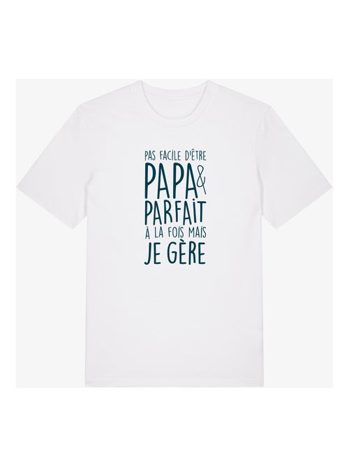 T-shirt Homme - PAS FACILE D'ÊTRE PAPA ET PARFAIT À LA FOIS MAIS JE GÈRE - Kiabi T-shirt Homme - PAS FACILE D'ÊTRE PAPA ET PARFAIT À LA FOIS MAIS JE GÈRE - Kiabi