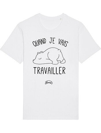 T-shirt homme - quand je vais travailler