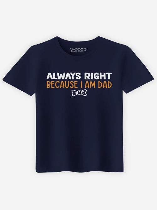 T-shirt Man - ALWAYS RIGHT DAD - Kiabi