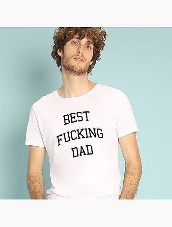 T-shirt Man - BEST FUCKING DAD