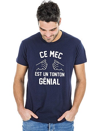 T-shirt Man - CE MEC EST UN TONTON GÉNIAL