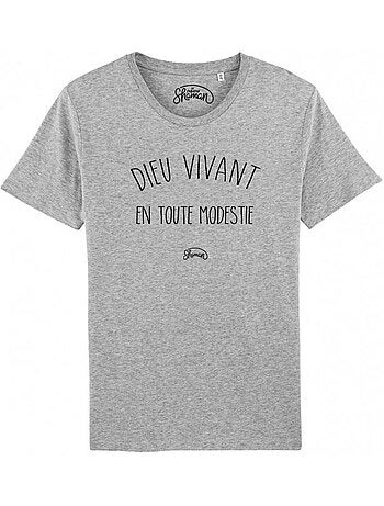 T-shirt Man - DIEU VIVANT EN TOUTE MODESTIE