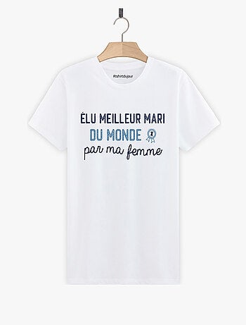 T-shirt Man - ÉLU MEILLEUR MARI DU MONDE