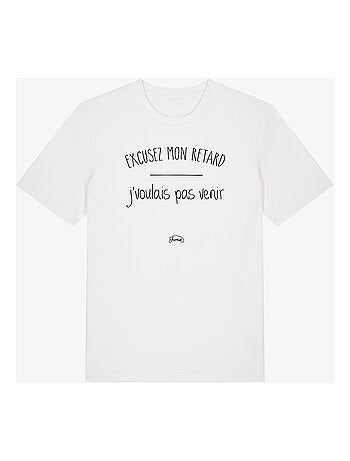 T-shirt Man - EXCUSEZ MON RETARD J'VOULAIS PAS VENIR