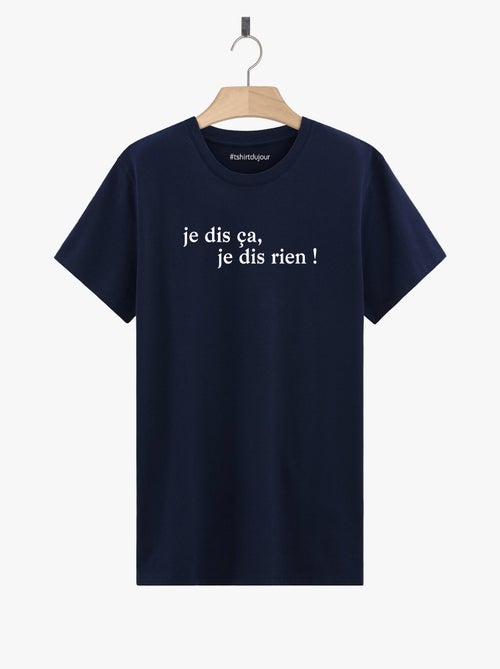 T-shirt Man - JE DIS CA JE DIS RIEN - Kiabi T-shirt Man - JE DIS CA JE DIS RIEN - Kiabi