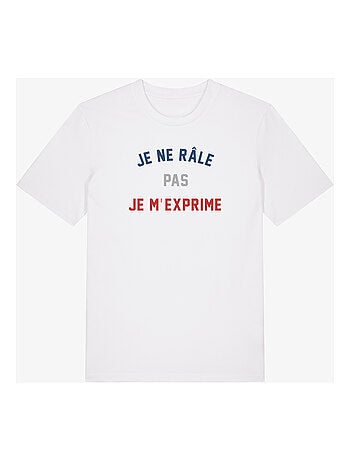 T-shirt Man - JE NE RÂLE PAS JE M'EXPRIME