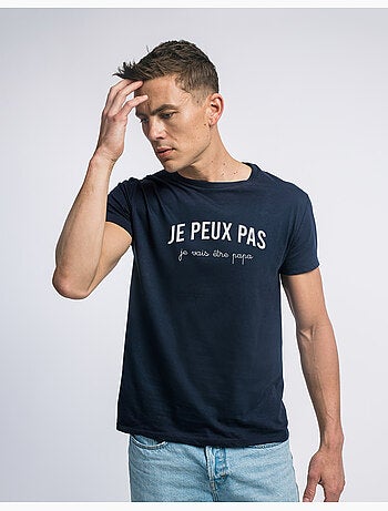 T-shirt Man - JE PEUX PAS JE VAIS ÊTRE PAPA