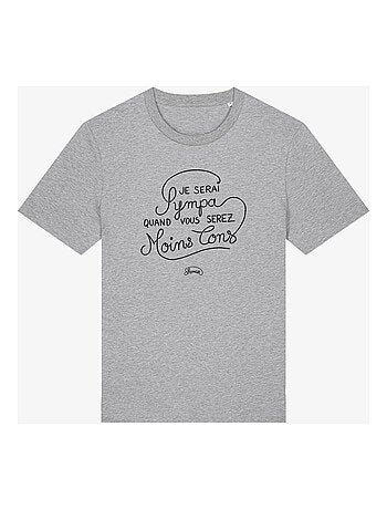 T-shirt Man - JE SERAI SYMPA QUAND VOUS SEREZ MOINS CON