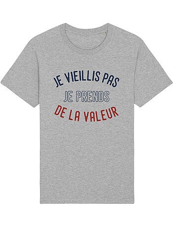 T-shirt Man - JE VIEILLIS PAS JE PRENDS DE LA VALEUR ENKR