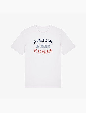 T-shirt Man - JE VIEILLIS PAS JE PRENDS DE LA VALEUR ENKR