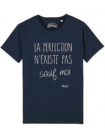 T-shirt Man - LA PERFECTION N'EXISTE PAS SAUF MOI