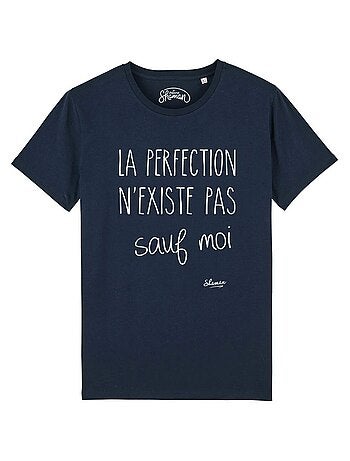 T-shirt Man - LA PERFECTION N'EXISTE PAS SAUF MOI
