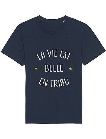 T-shirt Man - LA VIE EST BELLE EN TRIBU