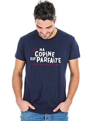 T-shirt Man - MA COPINE EST PARFAITE (OUI C'EST ELLE QUI M'A ACHETÉ CE T-shirt Man -)
