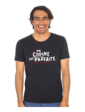 T-shirt Man - MA COPINE EST PARFAITE (OUI C'EST ELLE QUI M'A ACHETÉ CE T-shirt Man -)