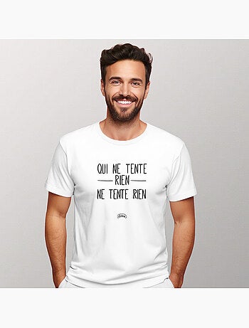 T-shirt Man - QUI NE TENTE RIEN NE TENTE RIEN
