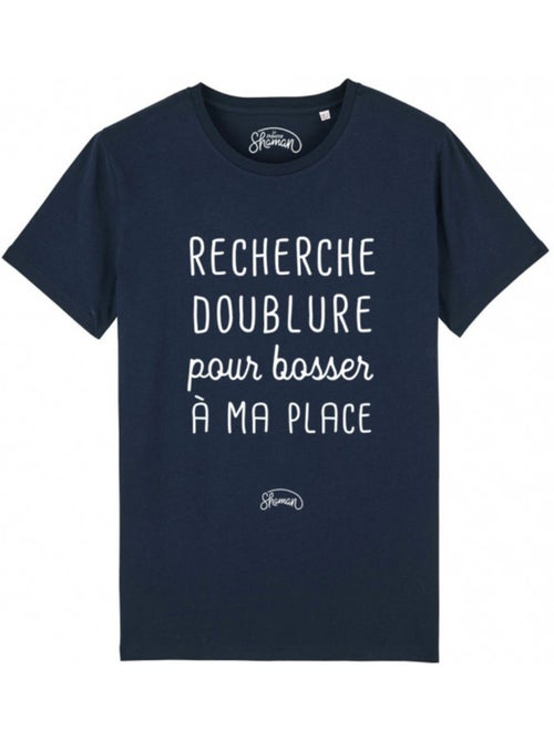 T-shirt Man - RECHERCHE DOUBLURE POUR BOSSER A MA PLACE - Kiabi T-shirt Man - RECHERCHE DOUBLURE POUR BOSSER A MA PLACE - Kiabi