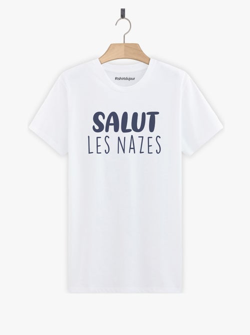 T-shirt Man - SALUT LES NAZES - Kiabi T-shirt Man - SALUT LES NAZES - Kiabi