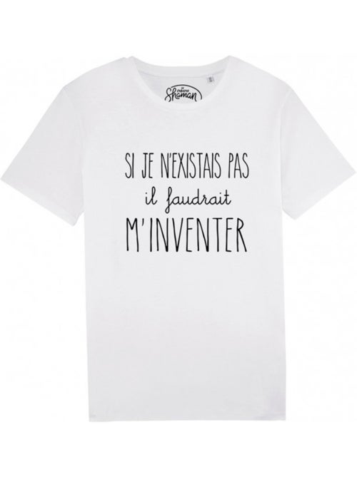 T-shirt Man - SI JE N'EXISTAIS PAS IL FAUDRAIT M'INVENTER - Kiabi T-shirt Man - SI JE N'EXISTAIS PAS IL FAUDRAIT M'INVENTER - Kiabi