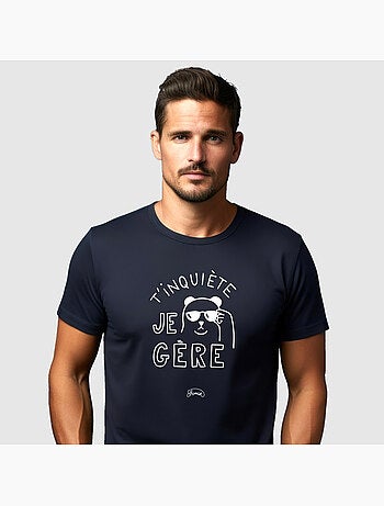 T-shirt Man - T'INQUIETE JE GERE