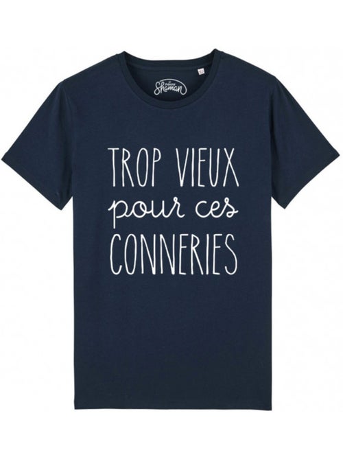 T-shirt Man - TROP VIEUX POUR CES CONNERIES - Kiabi T-shirt Man - TROP VIEUX POUR CES CONNERIES - Kiabi