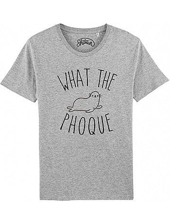 T-shirt Man - WHAT THE PHOQUE