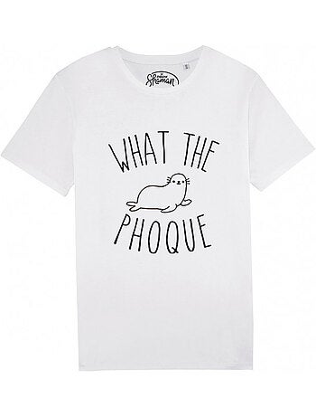 T-shirt Man - WHAT THE PHOQUE