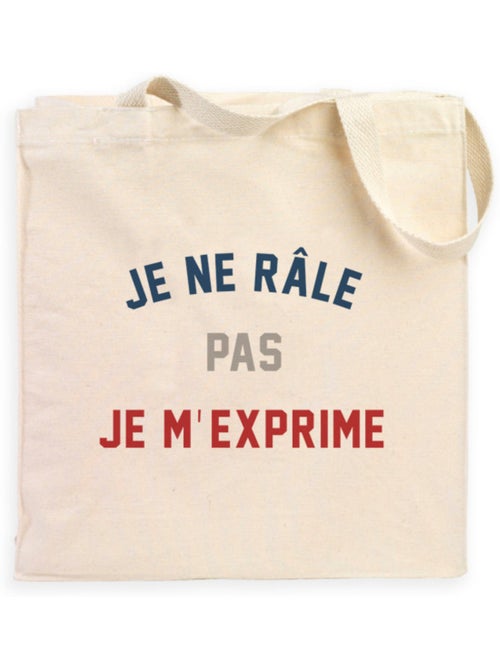 Totebag JE NE RÂLE PAS JE M'EXPRIME - Kiabi Totebag JE NE RÂLE PAS JE M'EXPRIME - Kiabi