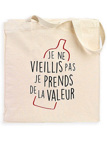Totebag JE NE VIEILLIS PAS JE PRENDS DE LA VALEUR
