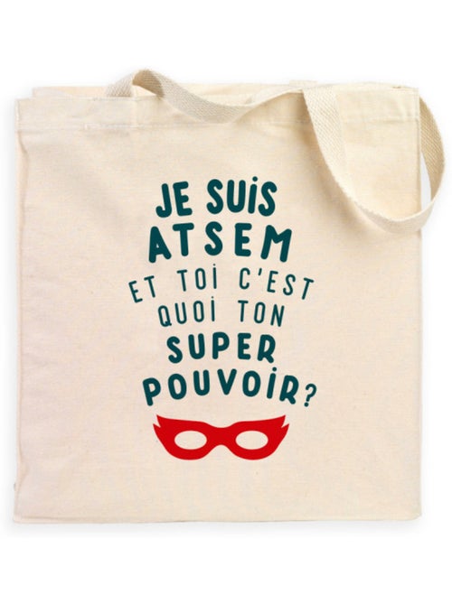 Totebag JE SUIS ATSEM ET TOI C'EST QUOI TON SUPER POUVOIR ? - Kiabi Totebag JE SUIS ATSEM ET TOI C'EST QUOI TON SUPER POUVOIR ? - Kiabi