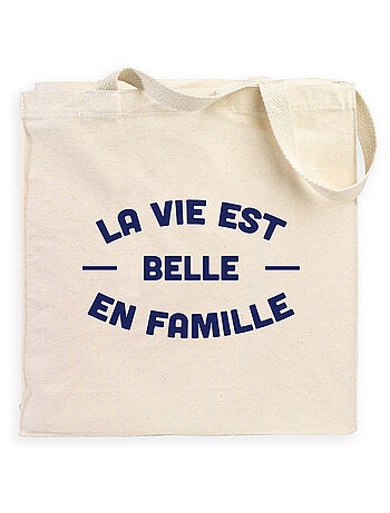 Totebag LA VIE EST BELLE EN FAMILLE 2 FACE