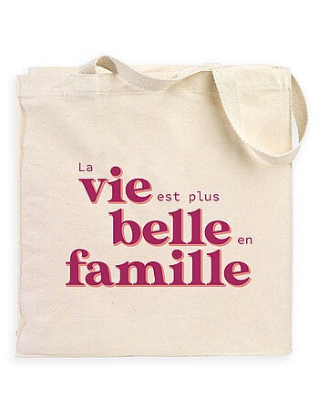 Totebag LA VIE EST PLUS BELLE EN FAMILLE ROSE