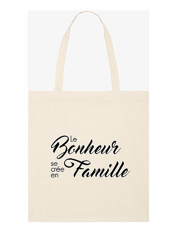 Totebag LE BONHEUR SE CRÉE EN FAMILLE