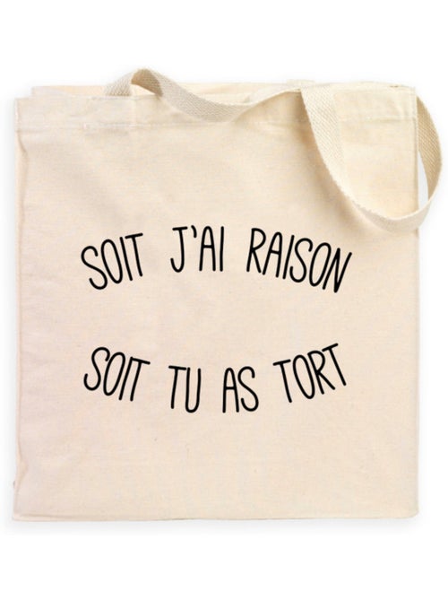 Totebag SOIT J'AI RAISON SOIT TU AS TORT - Kiabi Totebag SOIT J'AI RAISON SOIT TU AS TORT - Kiabi