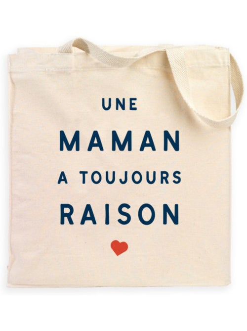 Totebag UNE MAMAN A TOUJOURS RAISON 2 MPT - Kiabi Totebag UNE MAMAN A TOUJOURS RAISON 2 MPT - Kiabi