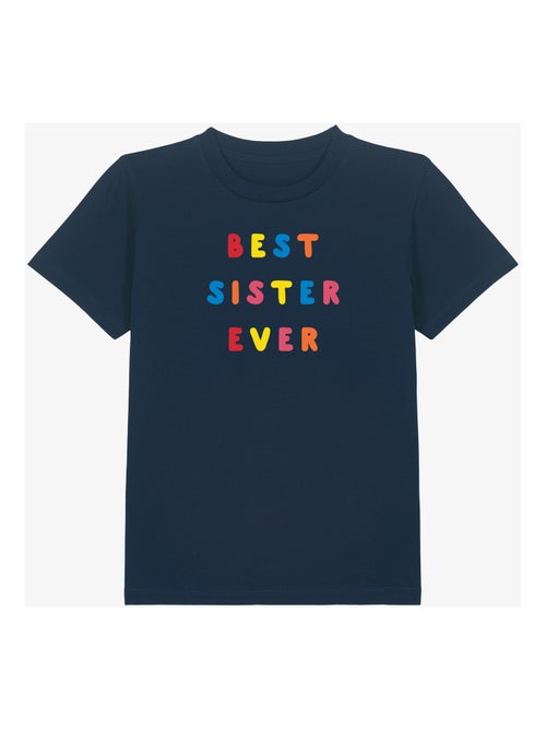 Tshirt Enfant BEST SISTER EVER COLORÉE WAF - Kiabi Tshirt Enfant BEST SISTER EVER COLORÉE WAF - Kiabi