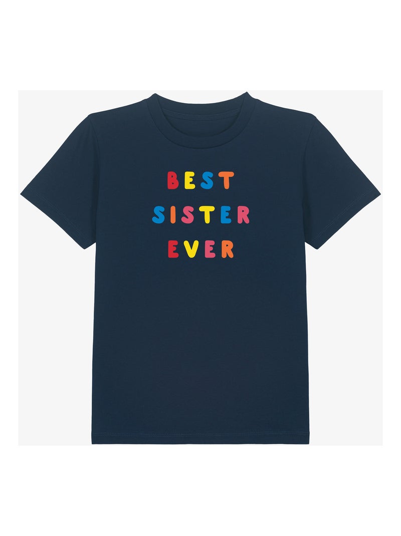 Tshirt Enfant BEST SISTER EVER COLORÉE WAF Bleu marine - Kiabi