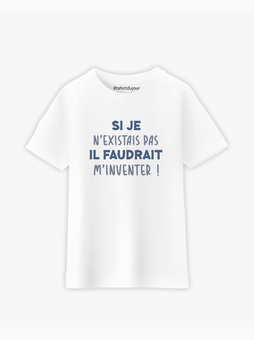 Tshirt Enfant IL FAUDRAIT M'INVENTER - Kiabi Tshirt Enfant IL FAUDRAIT M'INVENTER - Kiabi
