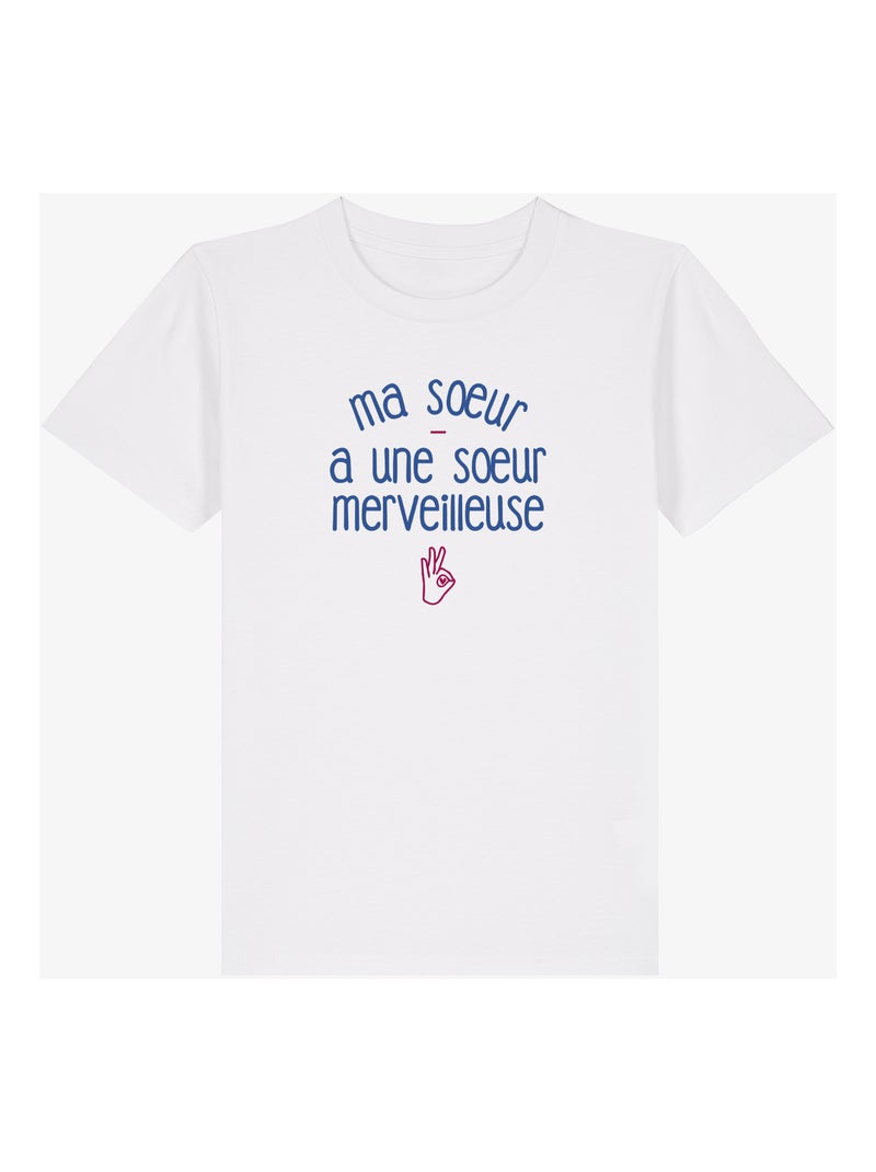Tshirt Enfant MA SŒUR A UNE SŒUR MERVEILLEUSE Blanc - Kiabi