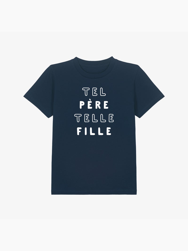Tshirt Enfant TEL PÈRE TELLE FILLE MPT Bleu marine - Kiabi