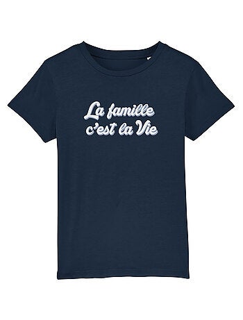 Tshirt Kinder LA FAMILLE C'EST LA VIE