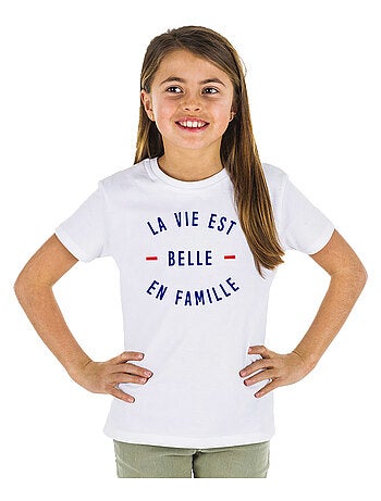 Tshirt Kinder LA VIE EST BELLE EN FAMILLE