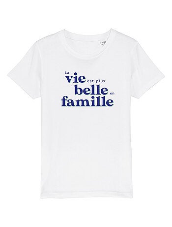 Tshirt Kinder LA VIE EST PLUS BELLE EN FAMILLE BLEU