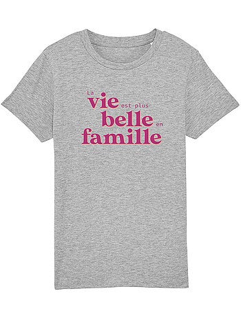 Tshirt Kinder LA VIE EST PLUS BELLE EN FAMILLE ROSE